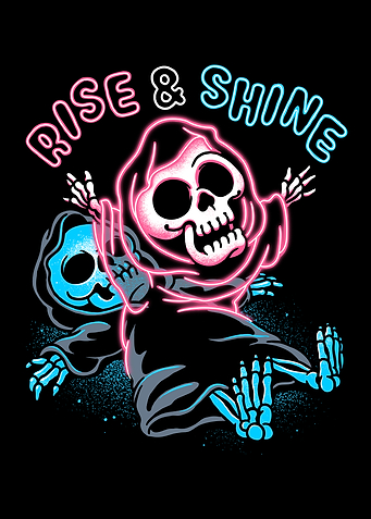 Rise and Shine