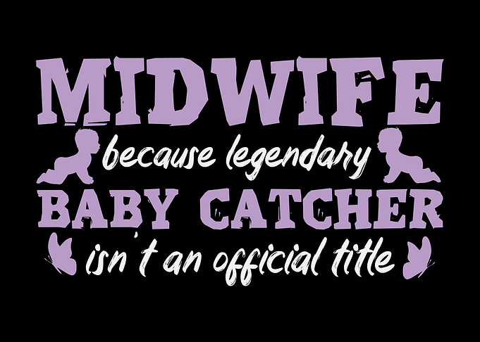 Midwife Baby Catcher Doula