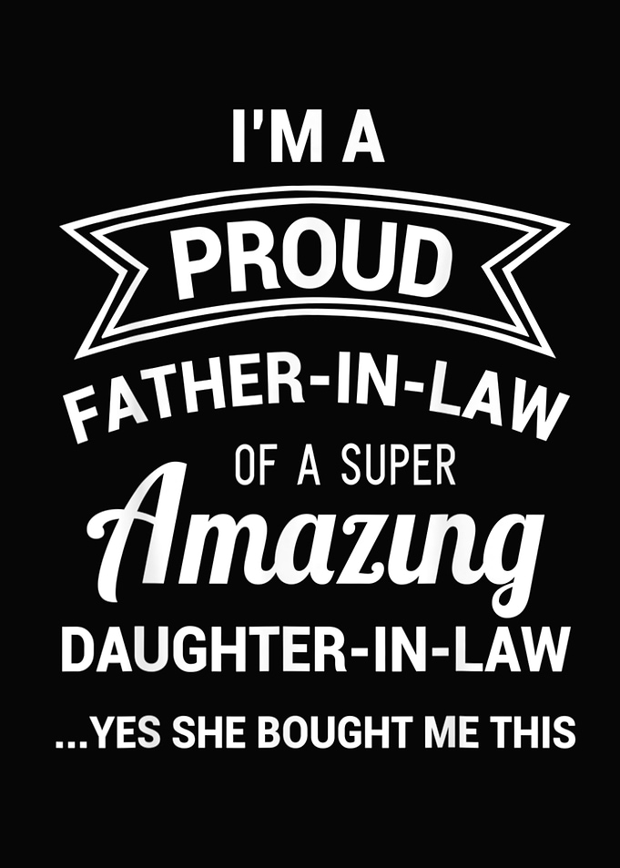 Funny Proud Father In Law