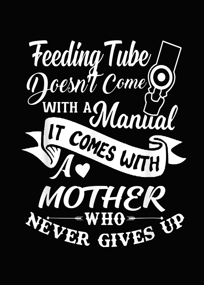 Feeding Tube Doesn t Come