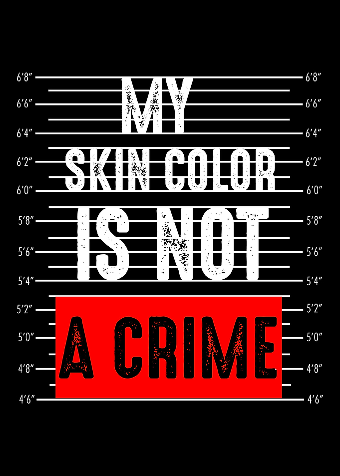 My Skin Color is not a cri