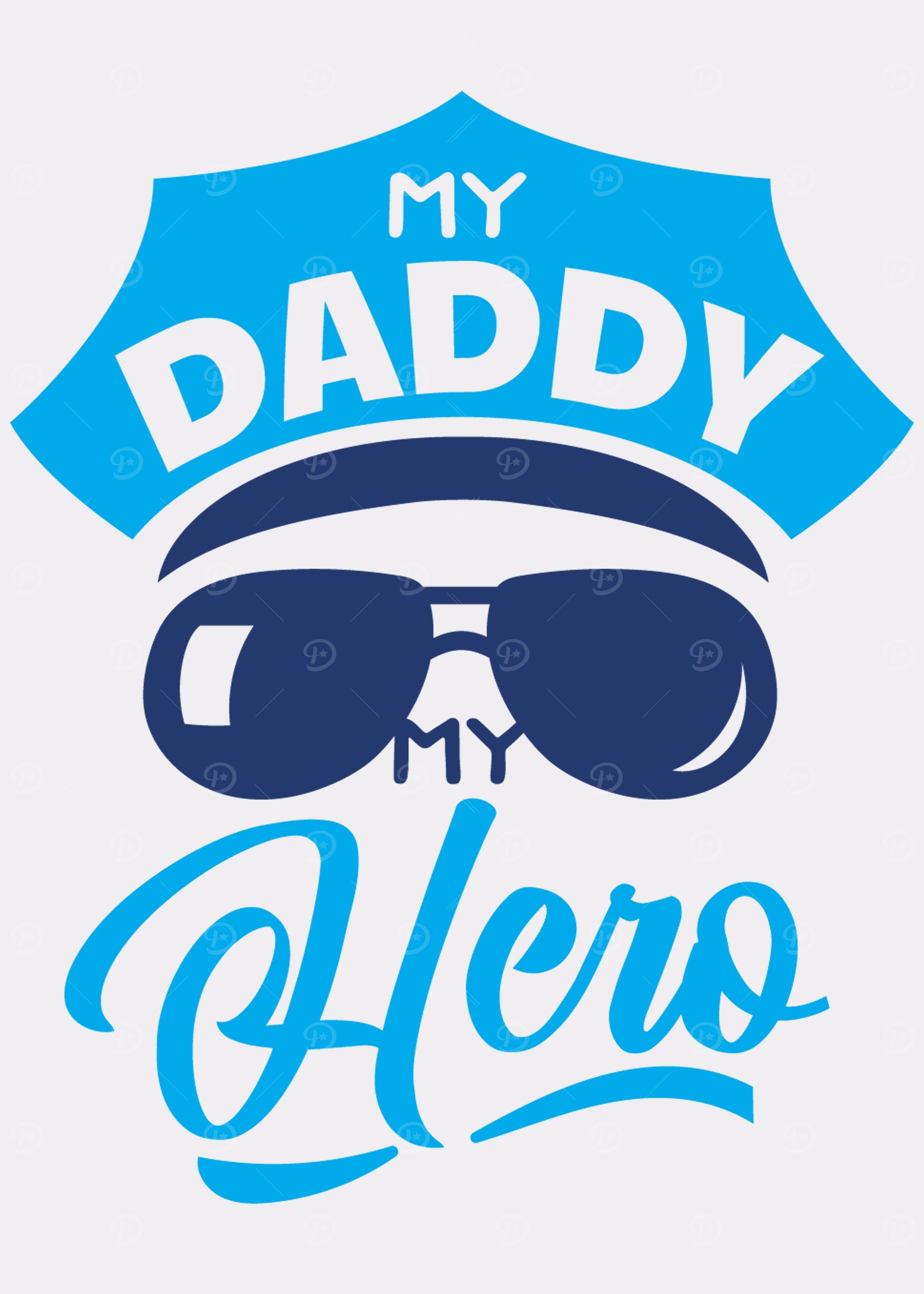 My Daddy my Hero Quotes