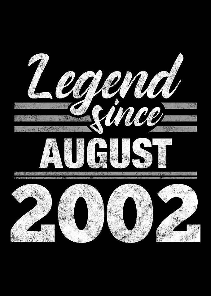 Legend Since August 2002