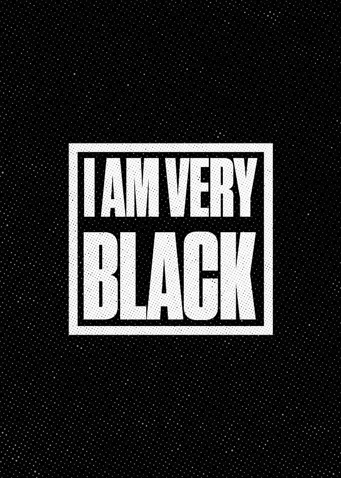 I Am Very Black Retro