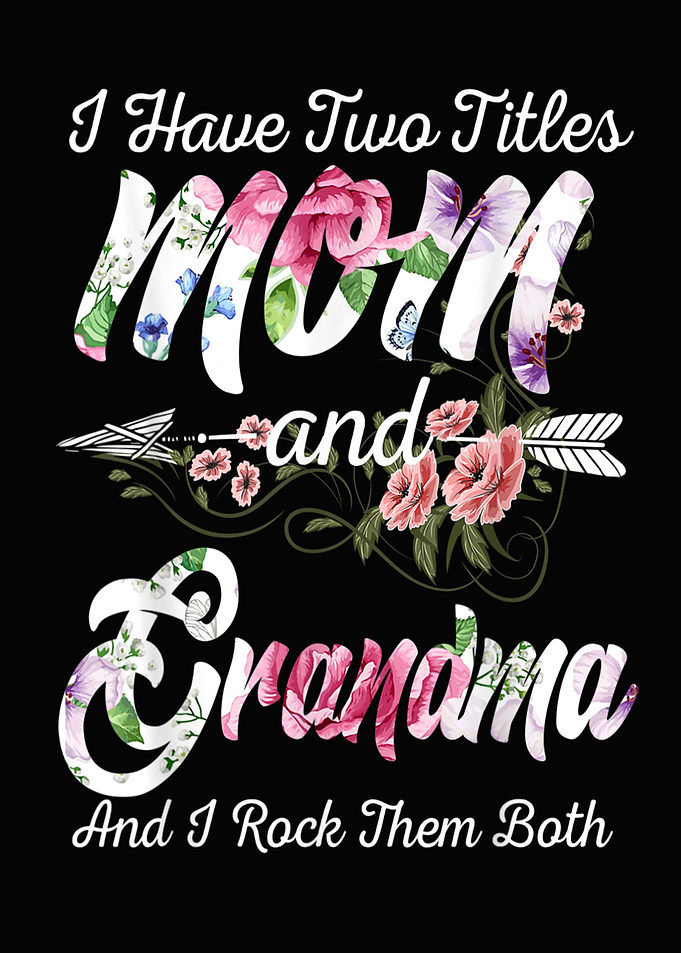 I Have Two Titles Mom