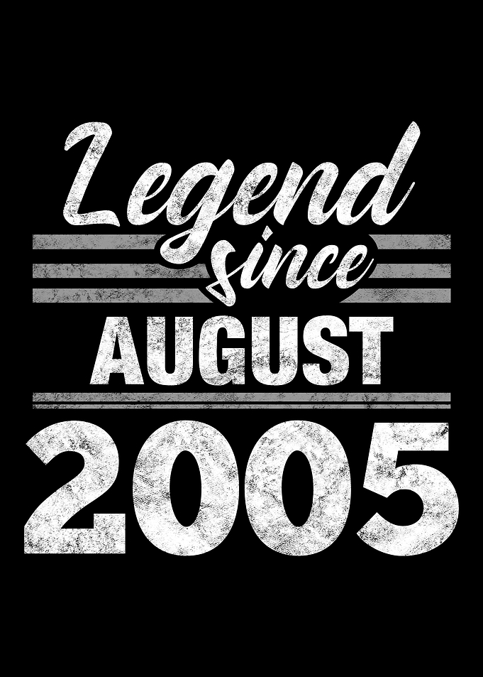 Legend Since August 2005