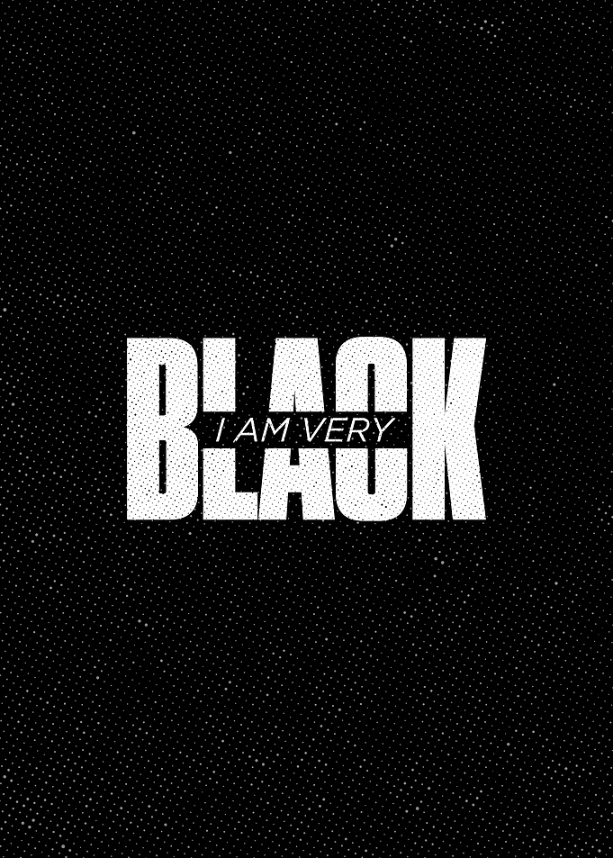 I Am Very Black Retro