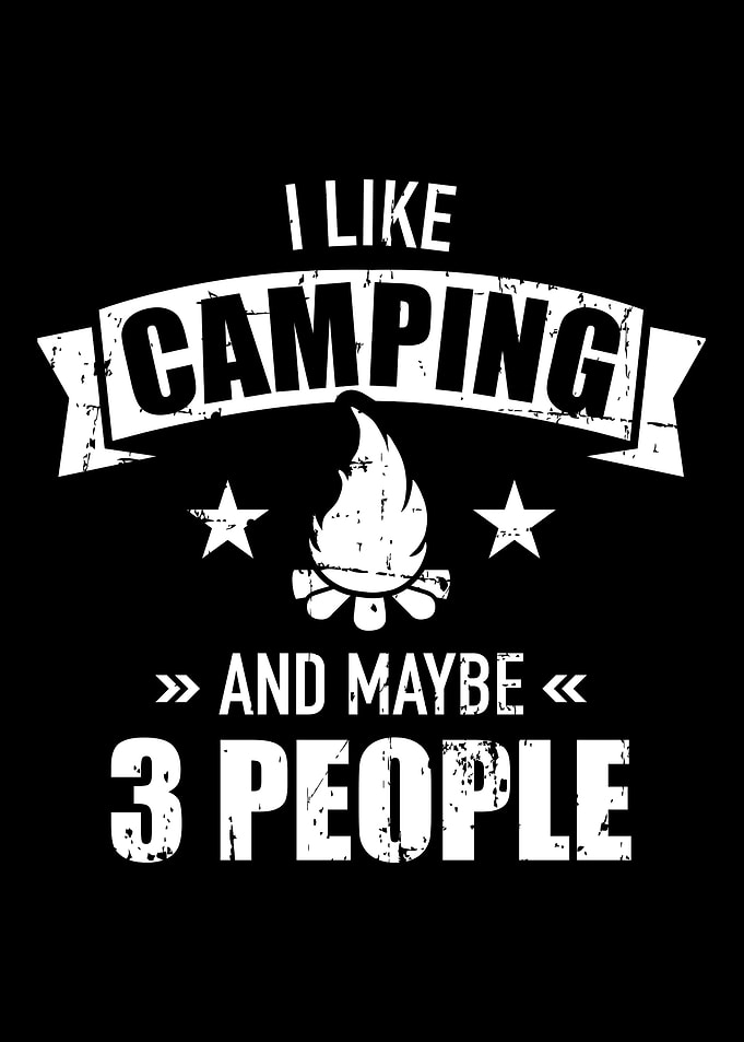 I like Camping and maybe t