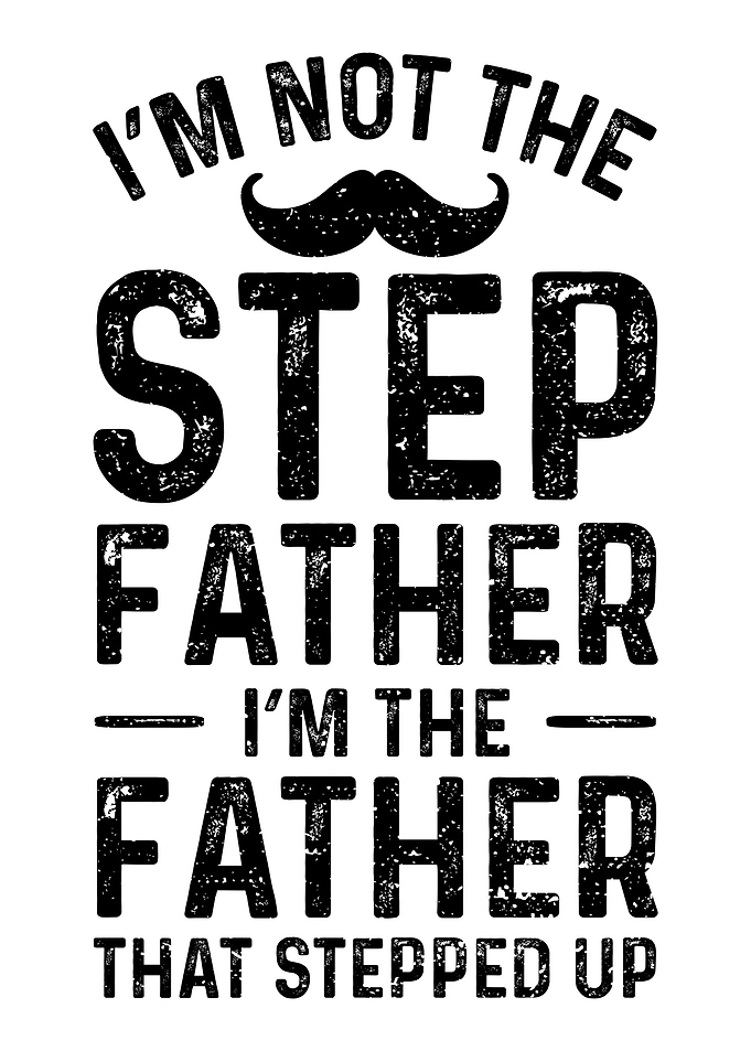 Im Not The Step Father I