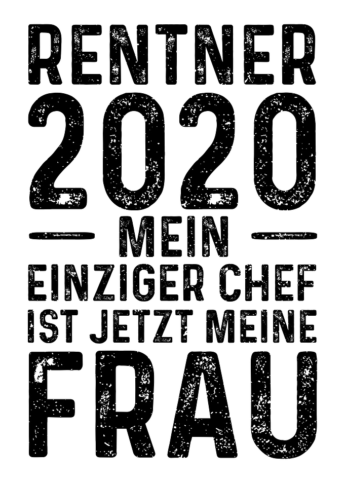 Rentner 2020 Mein Einziger