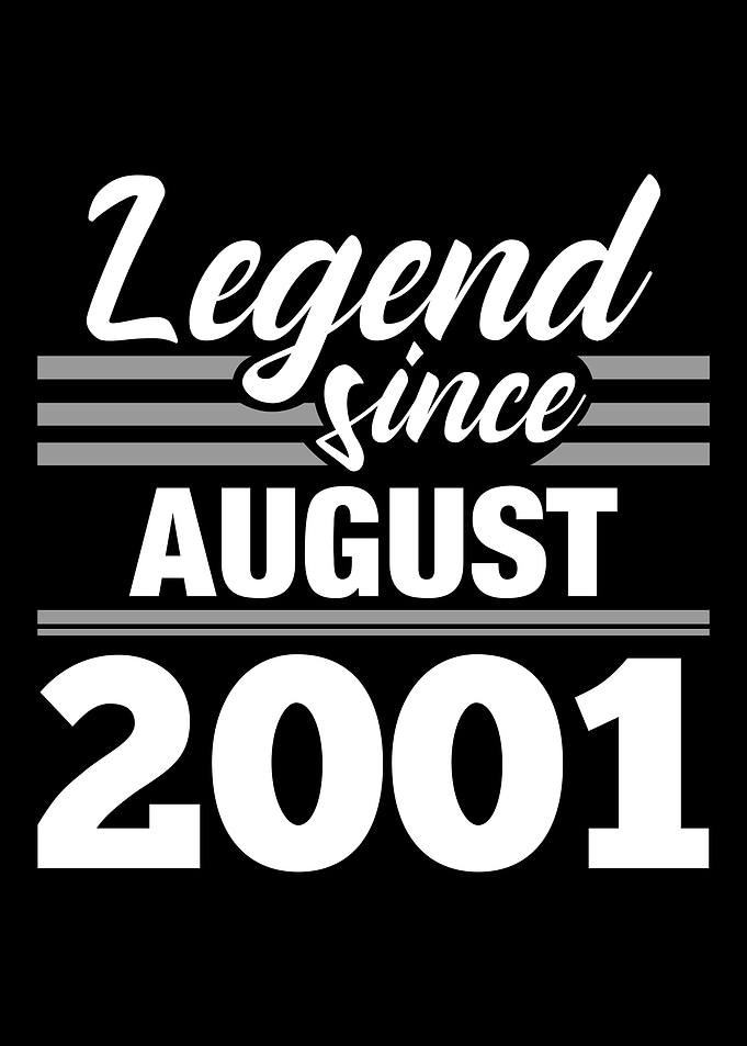 Legend Since August 2001