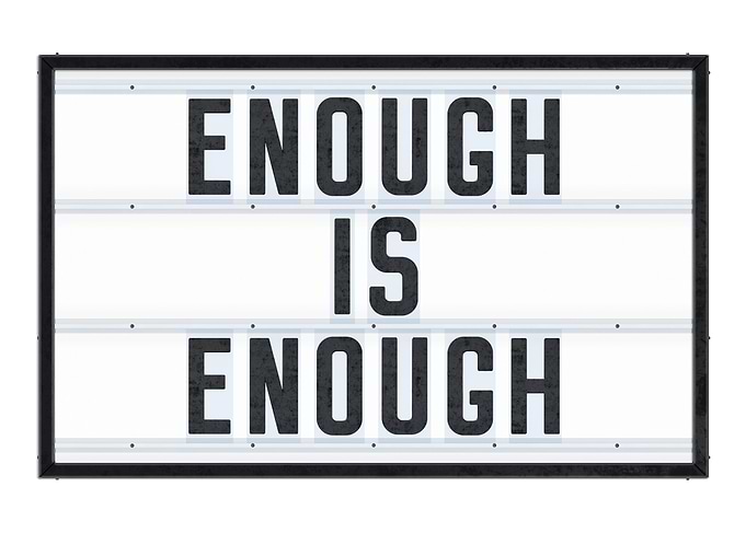 ENOUGH IS ENOUGH Lightbo