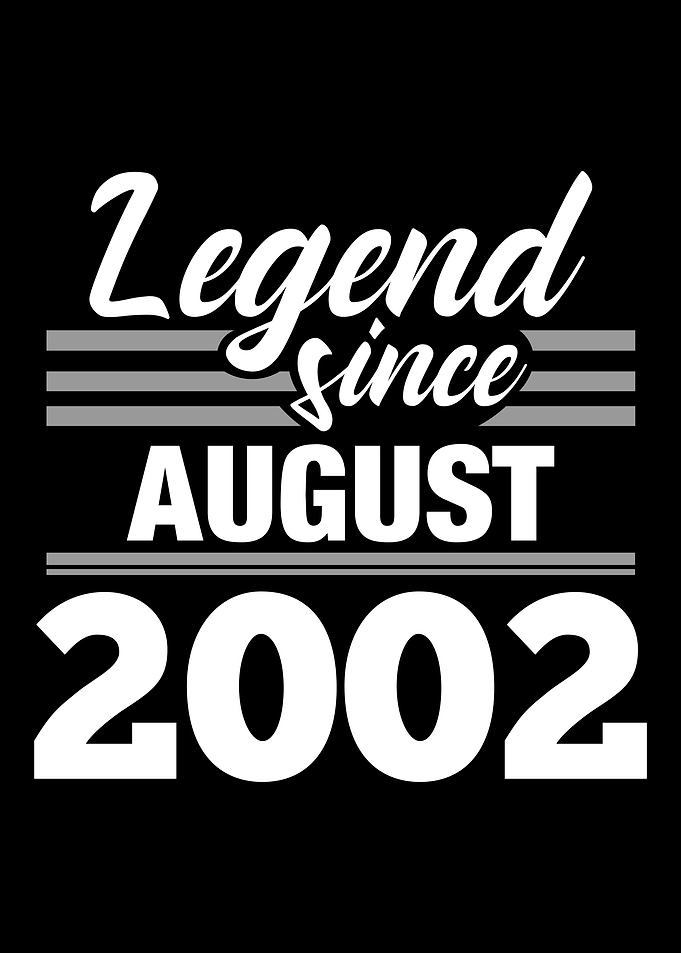 Legend Since August 2002