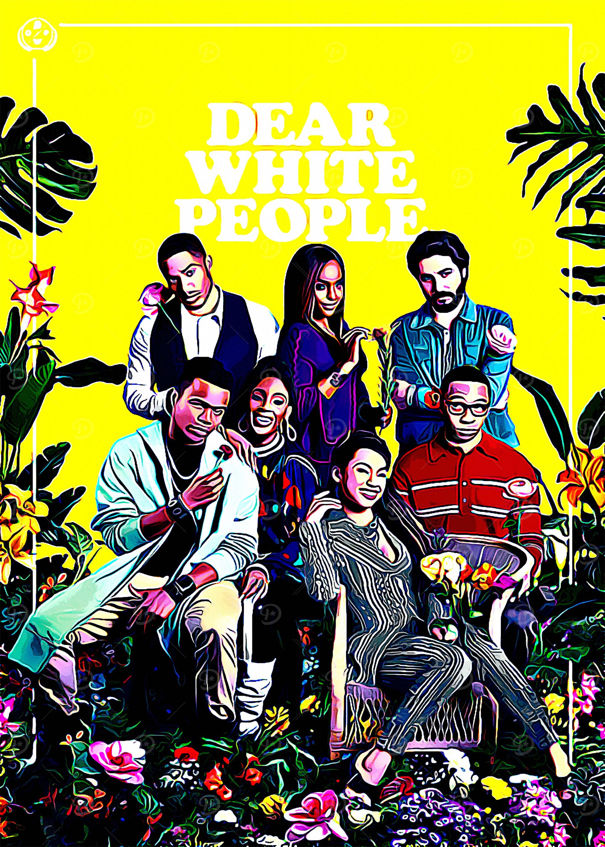 Dear White People