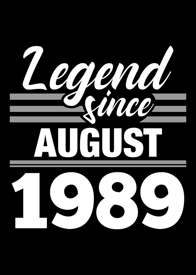 Legend Since August 1989