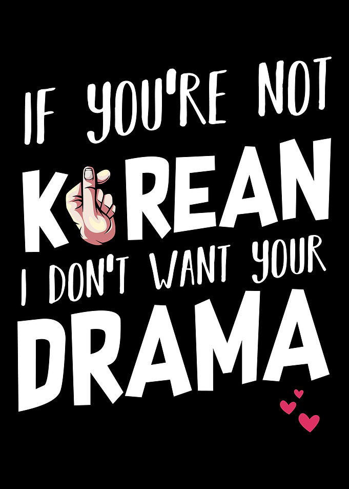 If Youre Not Korean I Don