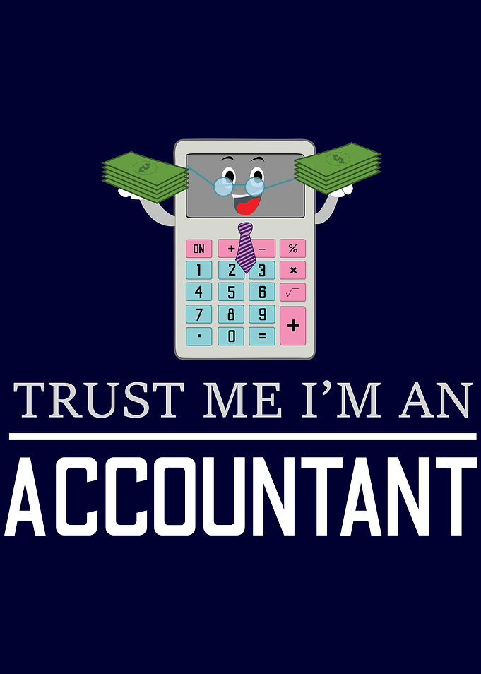 Trust Me Im An Accountant