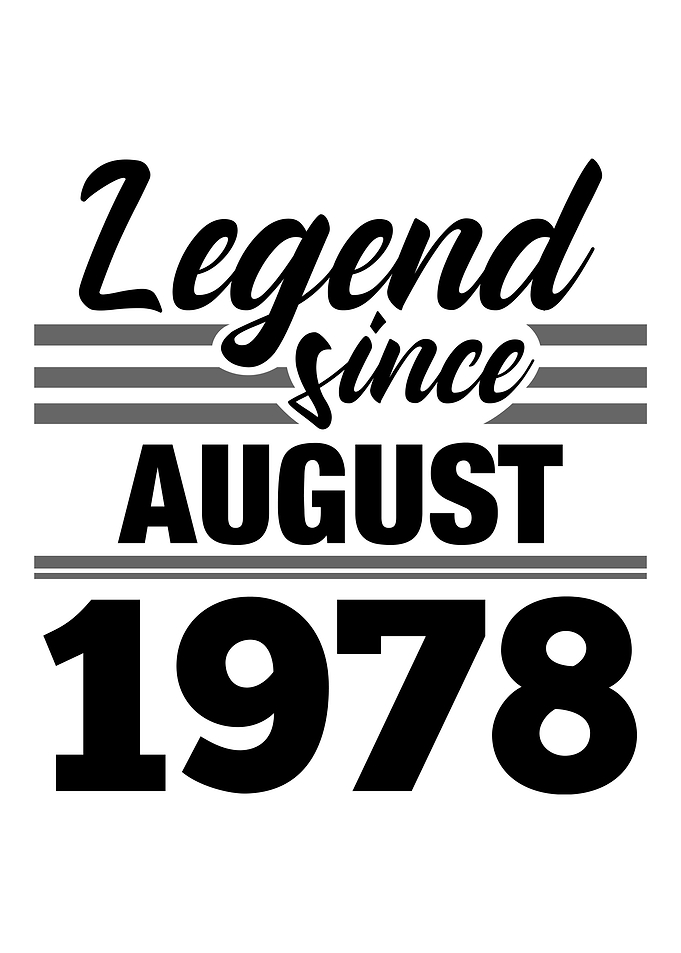 Legend Since August 1978