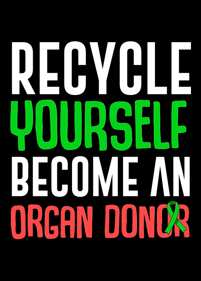 Lovely Organ Donor Saying