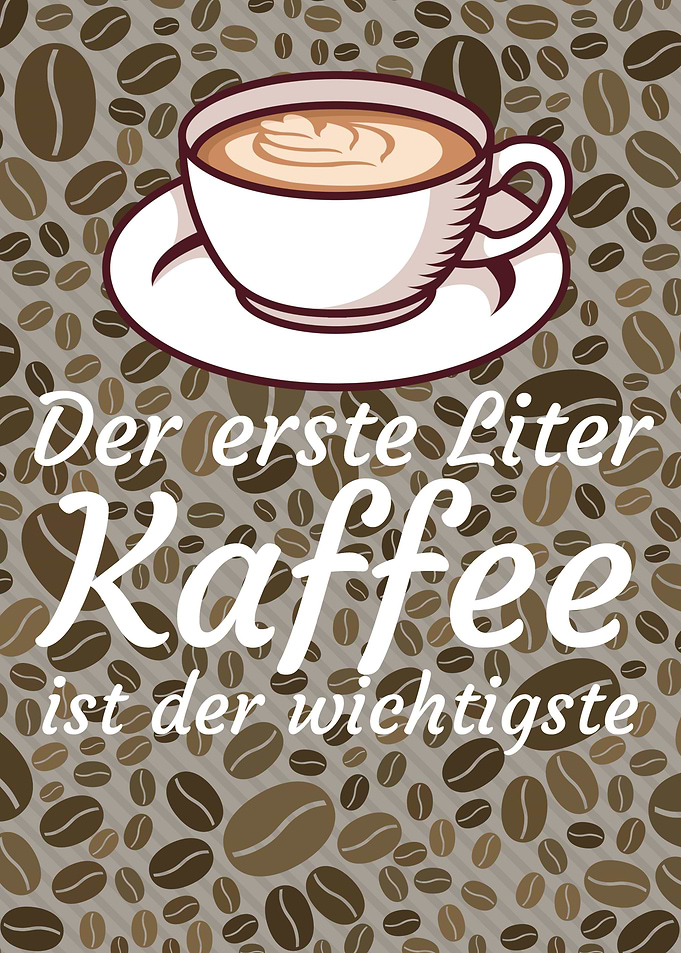 Der erste Liter Kaffee