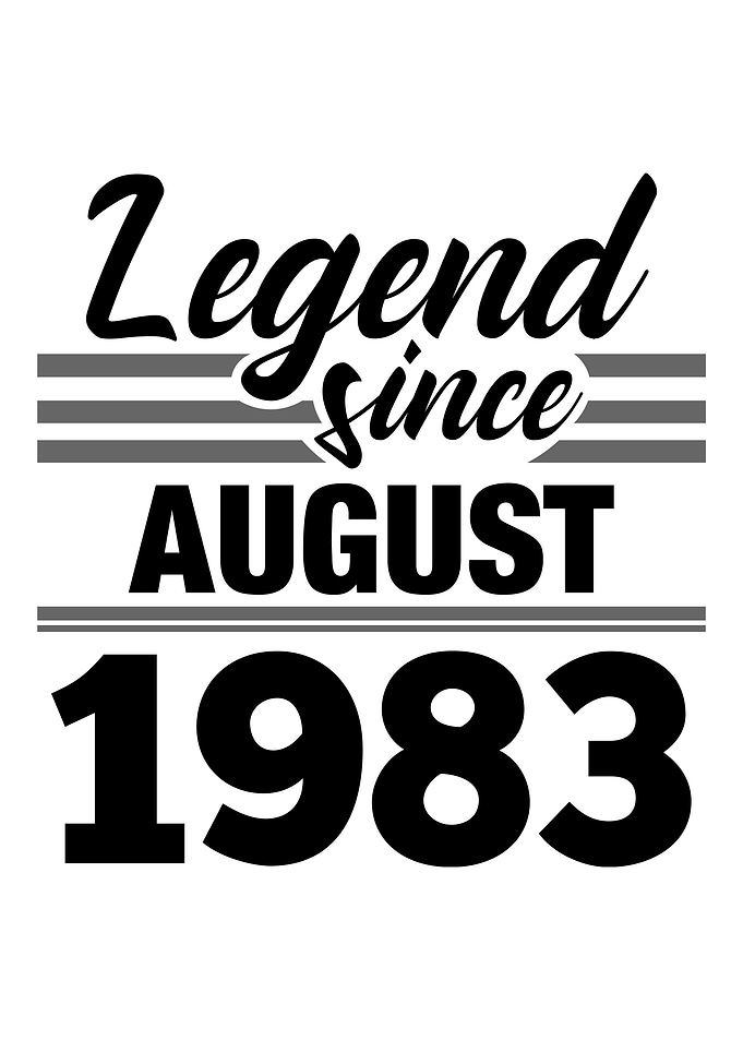 Legend Since August 1983