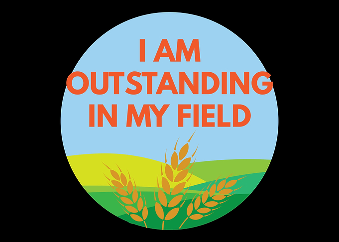 I am Outstanding in my Far