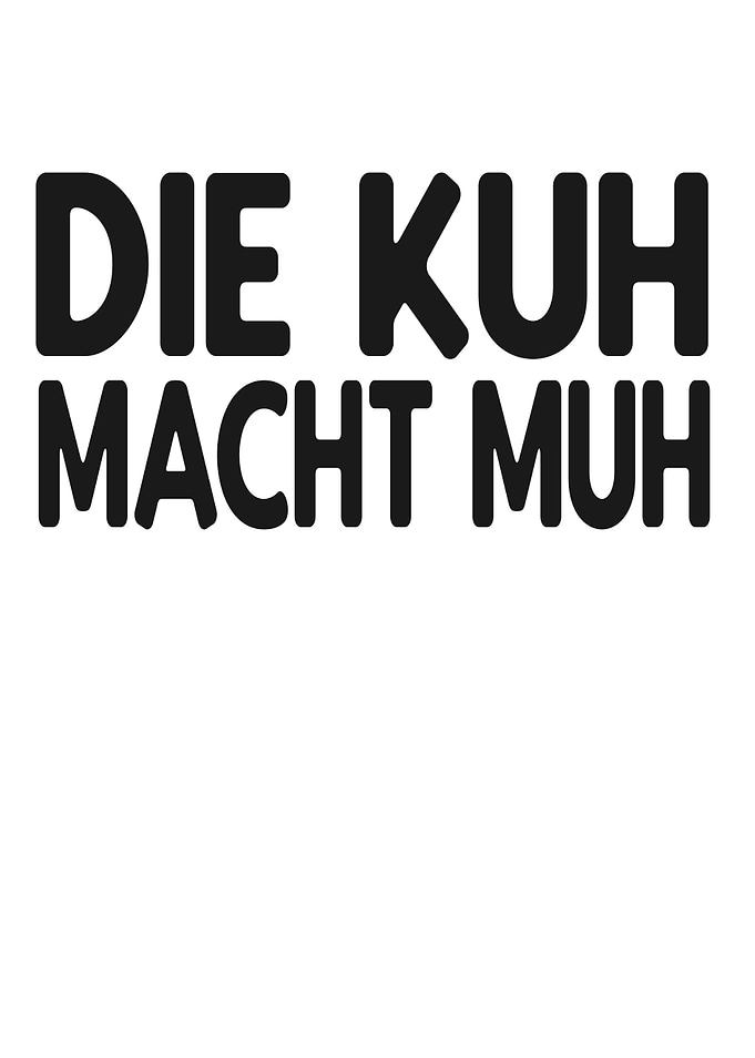 Kuh lustiger Spruch