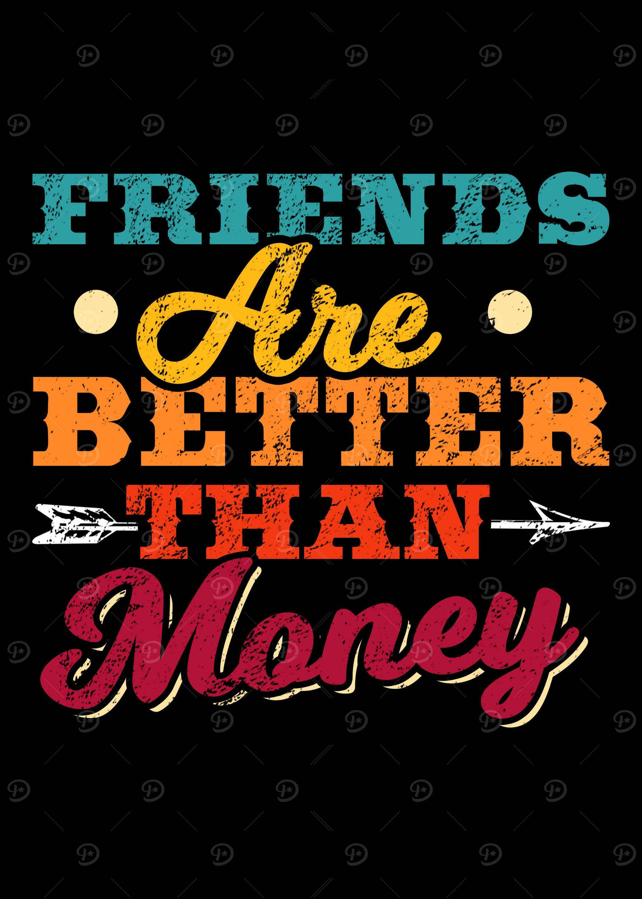 Friends Better Money