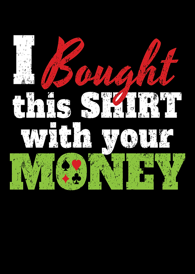 Bought Shirt With Money
