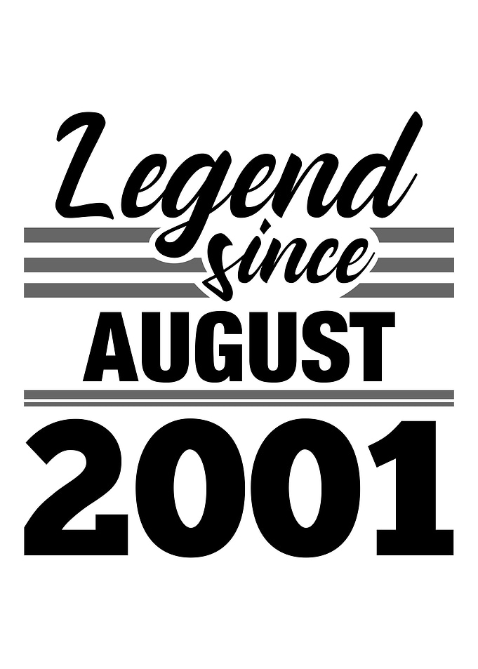 Legend Since August 2001