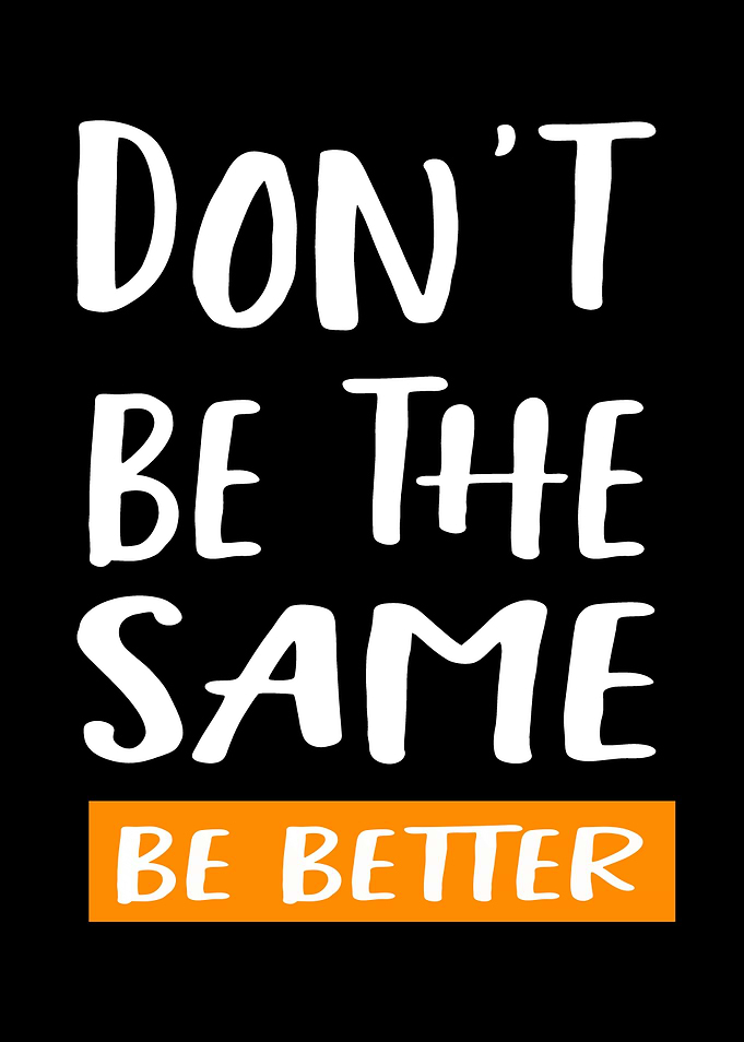 Motivation Quote Be Better