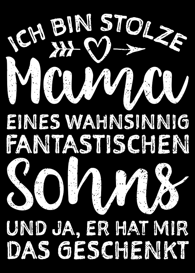 Ich Bin Stolze Mama Eines
