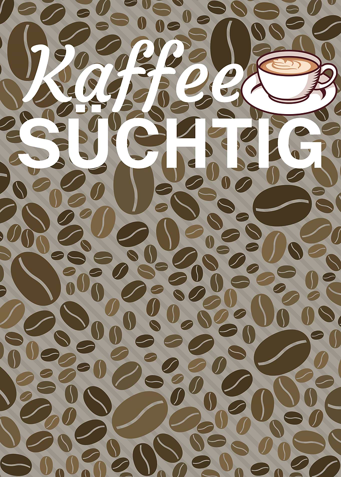 Kaffee sucht