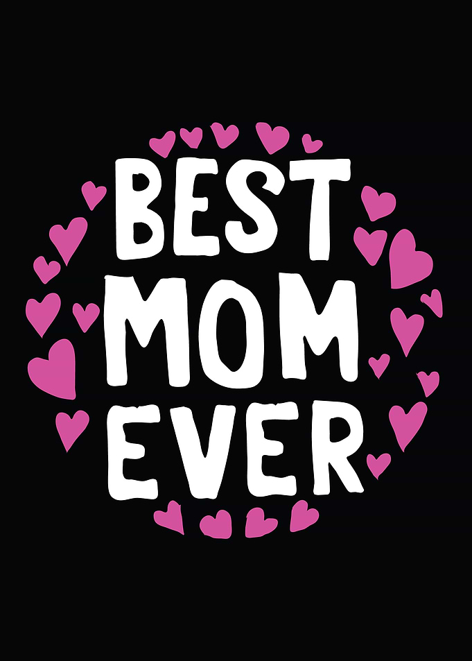 Best Mom Ever