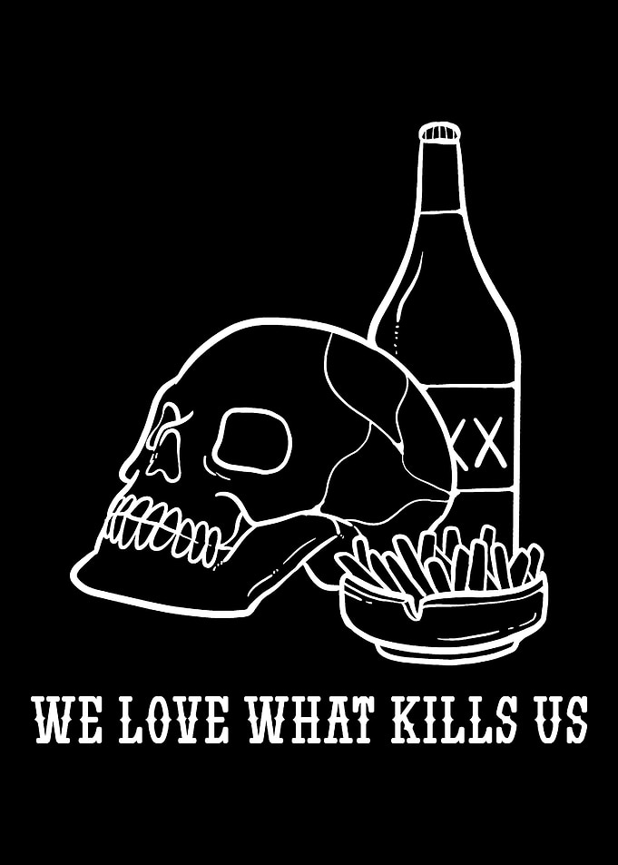 We Love What Kills Us Alco