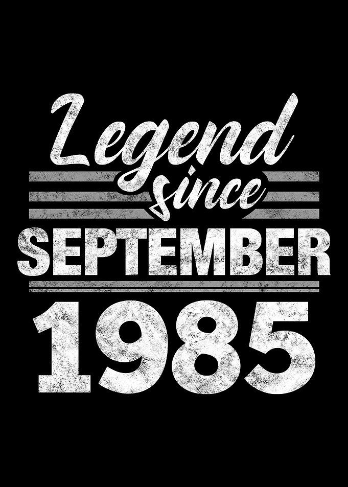 Legend Since September 198