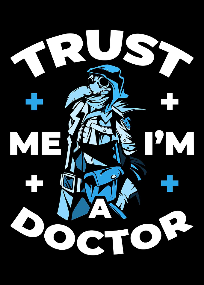 Trust Me Im A Doctor