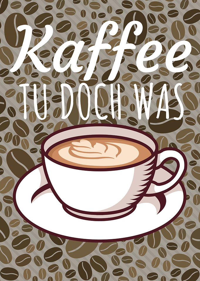 Kaffee tu doch was