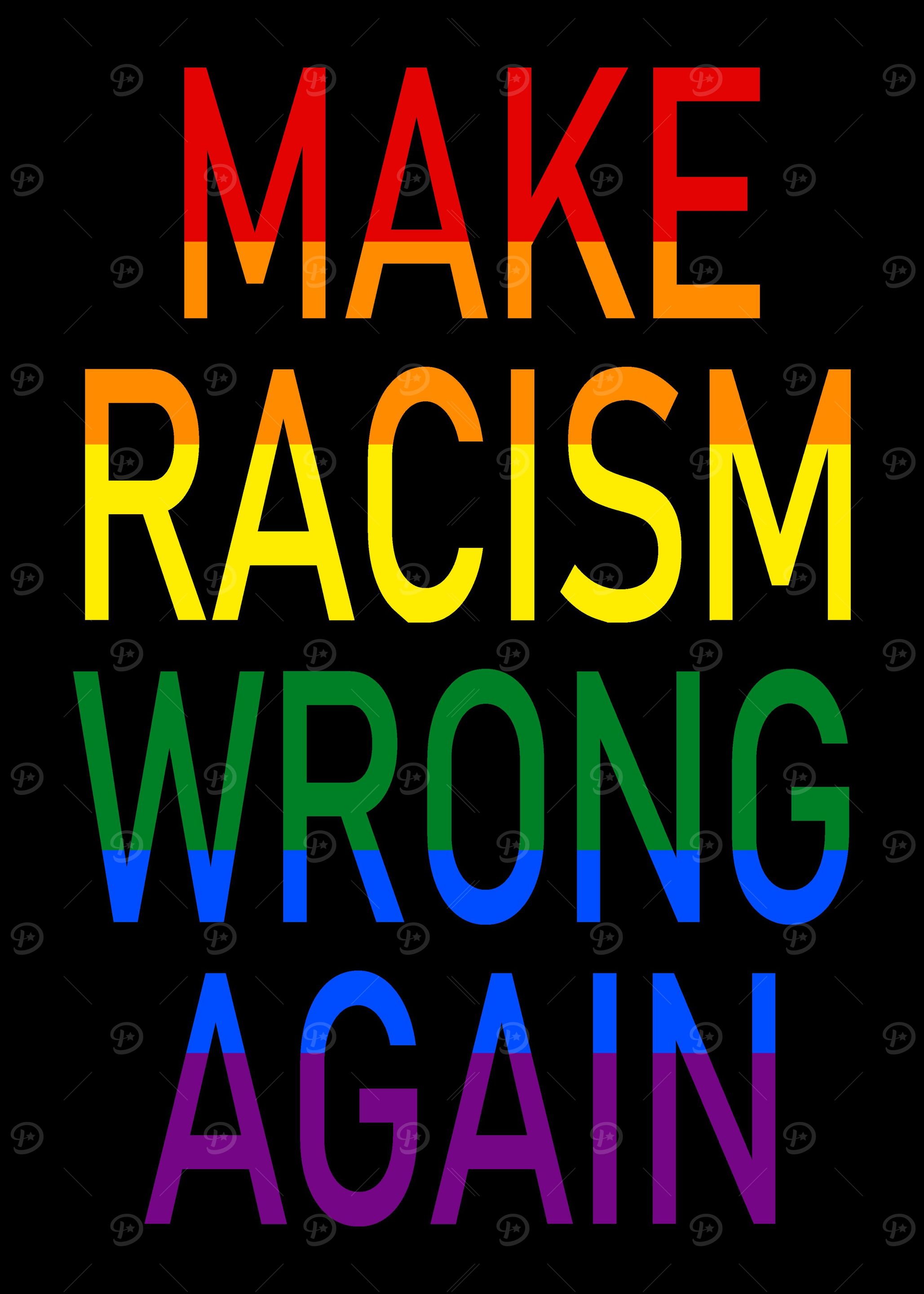 Make Racism Wrong Again