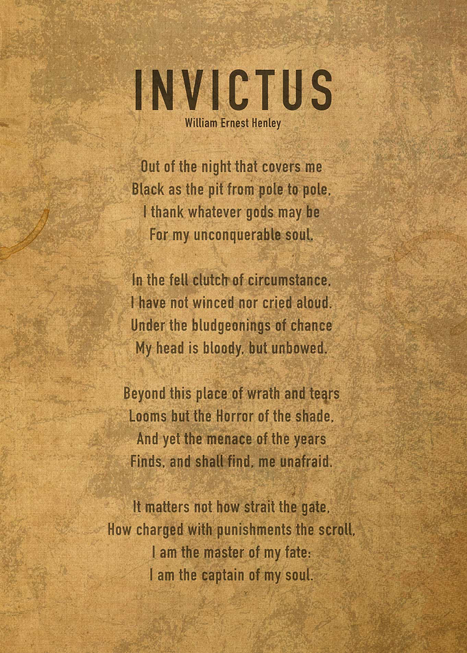 Invictus by William Henley