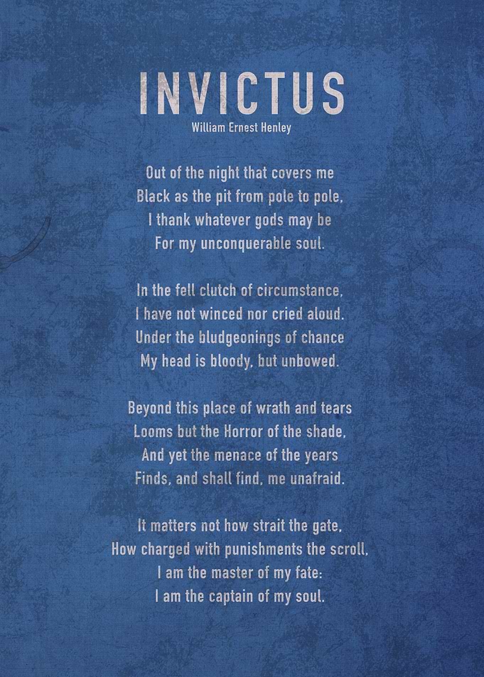 Invictus by William Henley