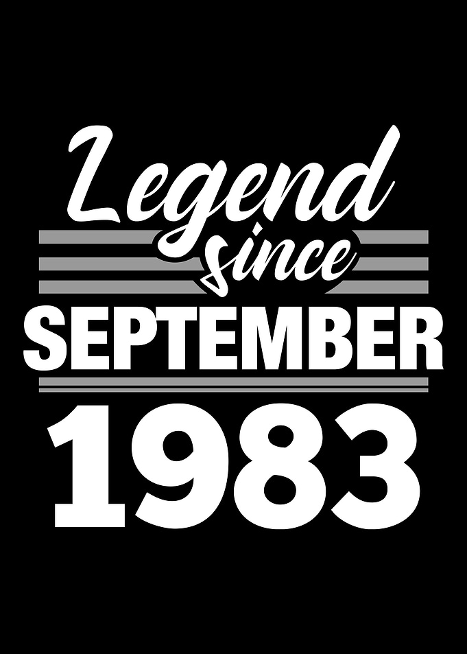 Legend Since September 198