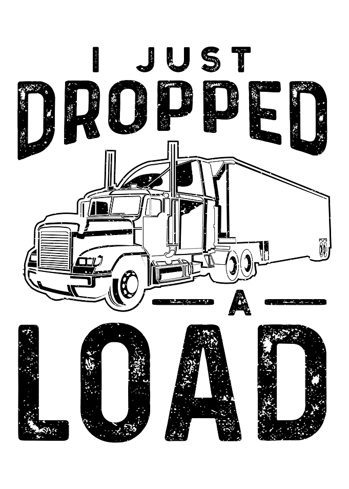 I Just Dropped A Load