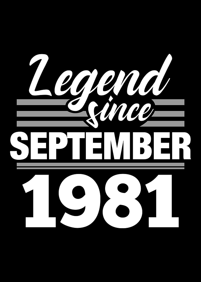 Legend Since September 198