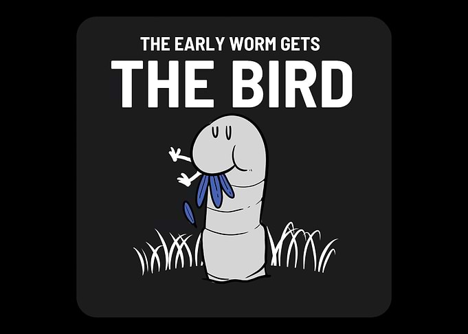 Early Worm Funny Optimisti