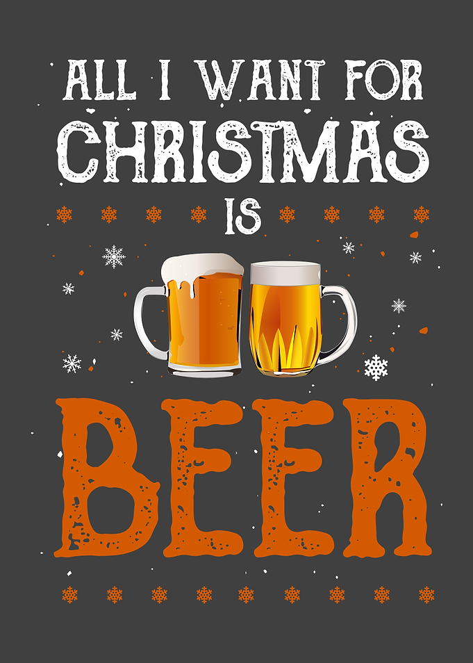 All I want is Beer
