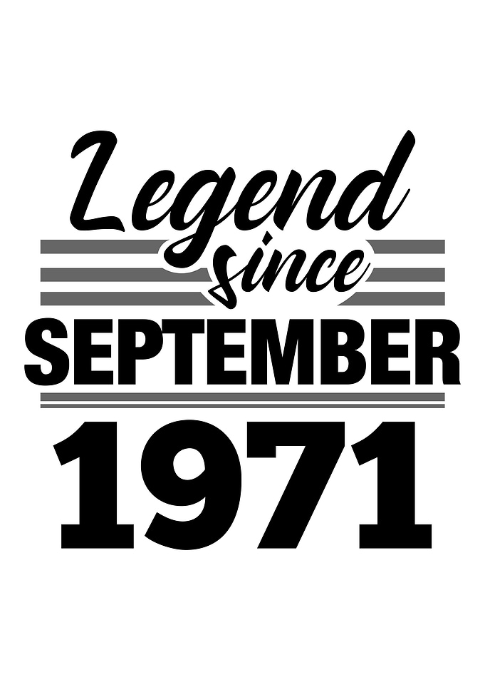 Legend Since September 197