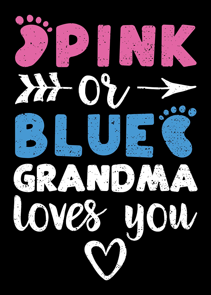 Pink Or Blue Grandma Loves