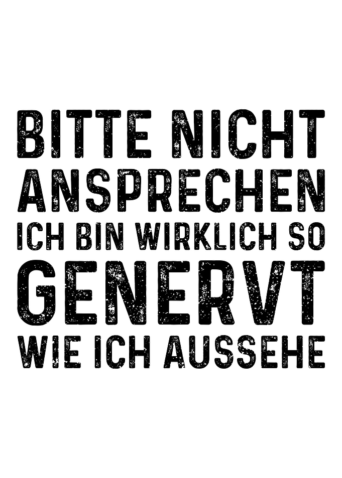Bitte Nicht Ansprechen Ich