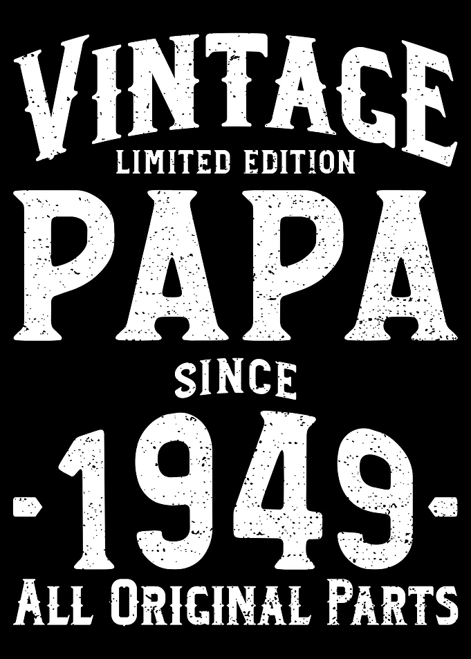 Vintage Papa Since 1949